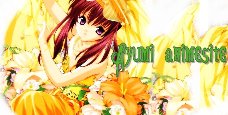  ayumi-animesite  †